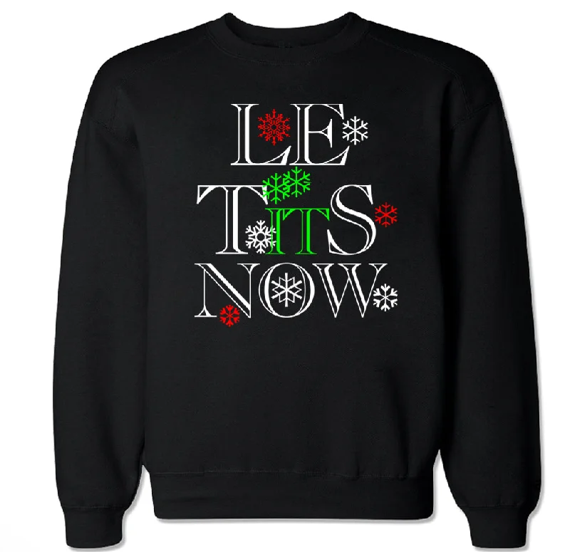 Men's Let It Snow Le Tits Now Crewneck Sweater